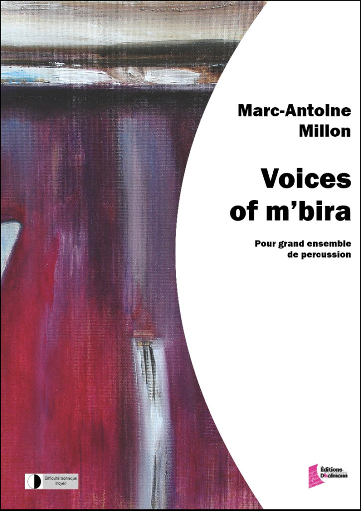 Voices of m'bira. Ensemble de percussion. - Marc-Antoine Millon