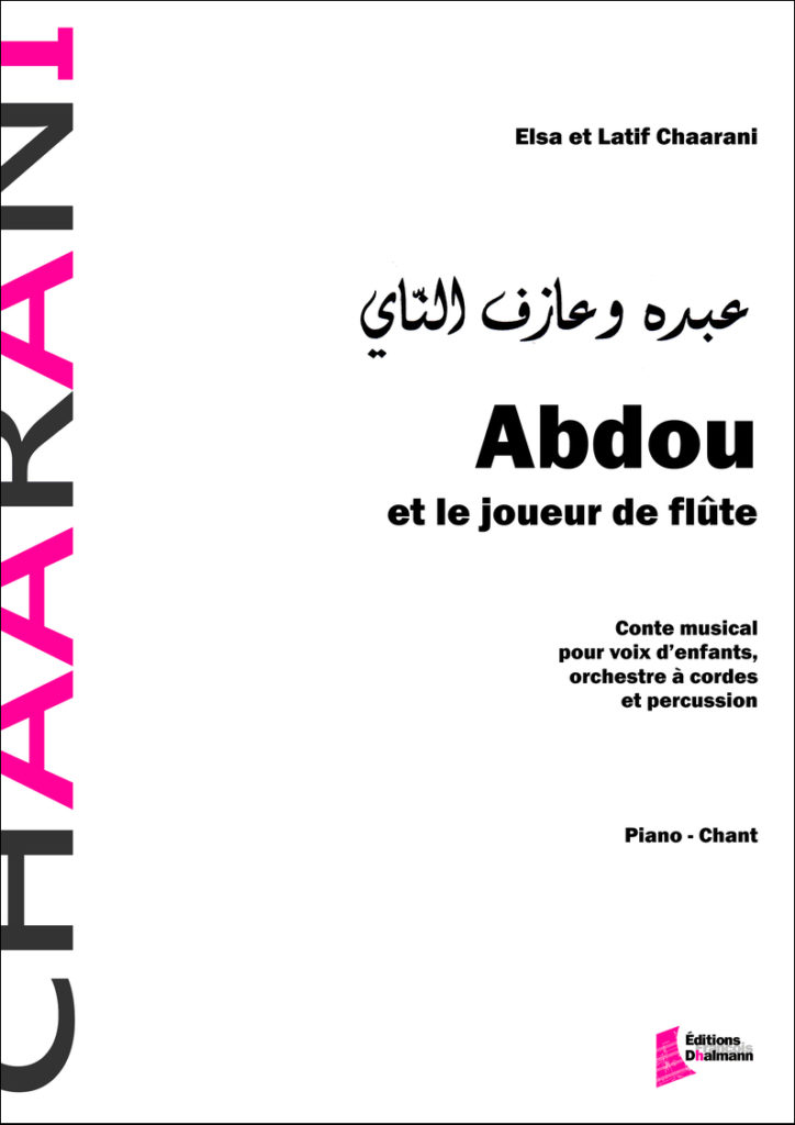 Abdou et le joueur de flûte. Piano-chant - Latif et Elsa Chaarani
