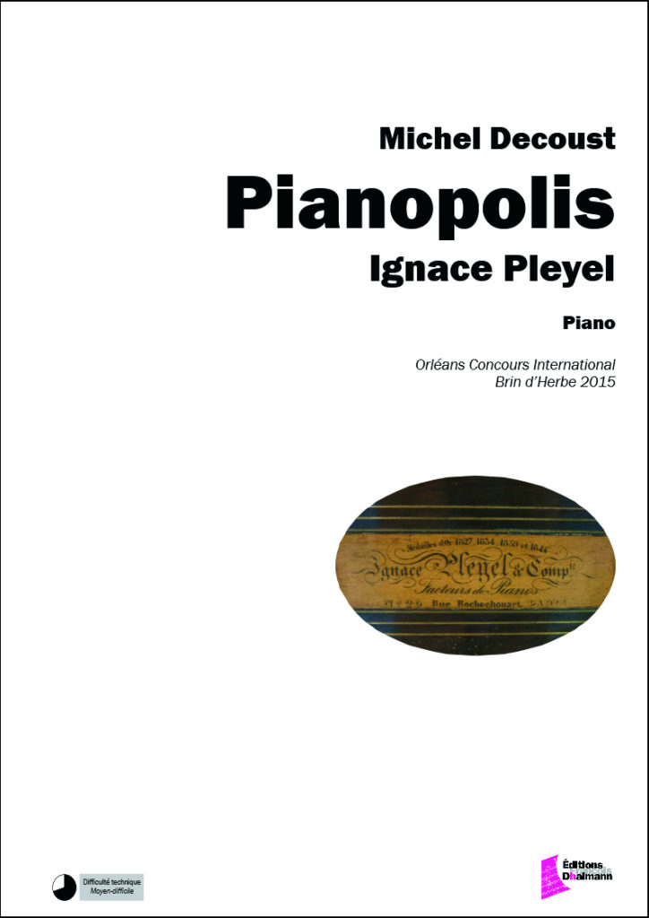 Pianopolis : Ignace Pleyel by Michel Decoust