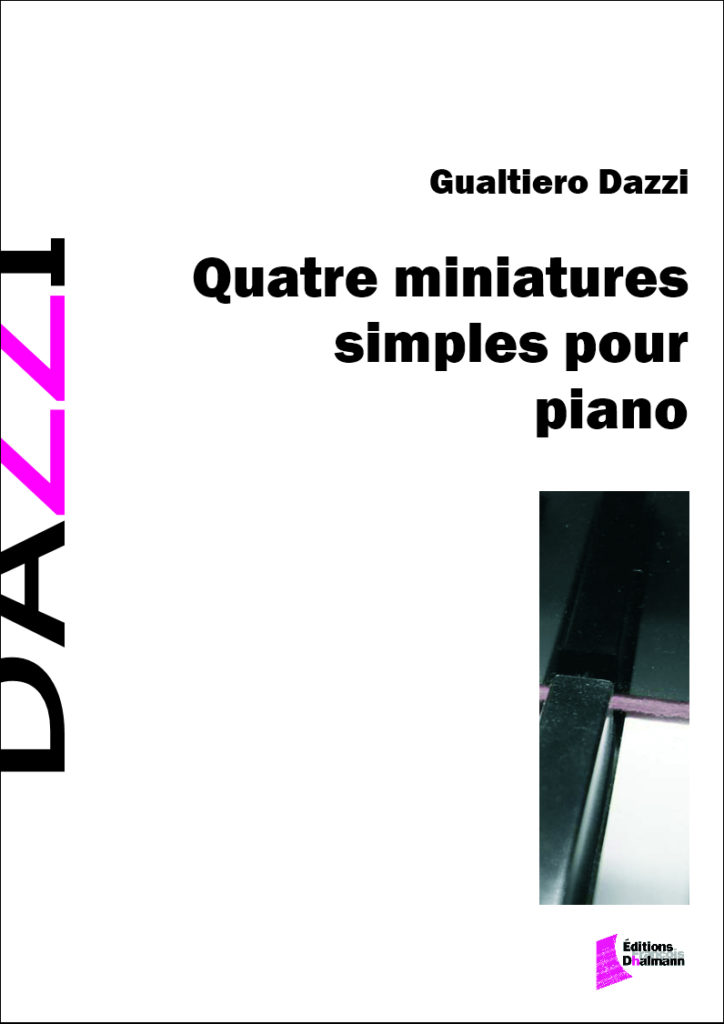 Quatre miniatures simples pour piano - Gualtiero Dazzi