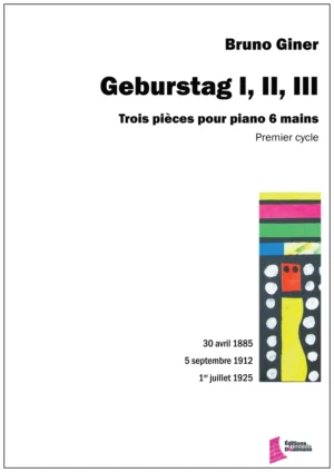 Geburstag I, II , III – Bruno Giner