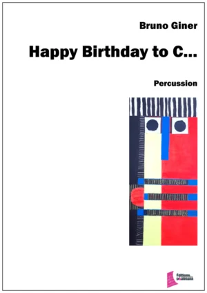 Happy Birthday to C... - Bruno Giner